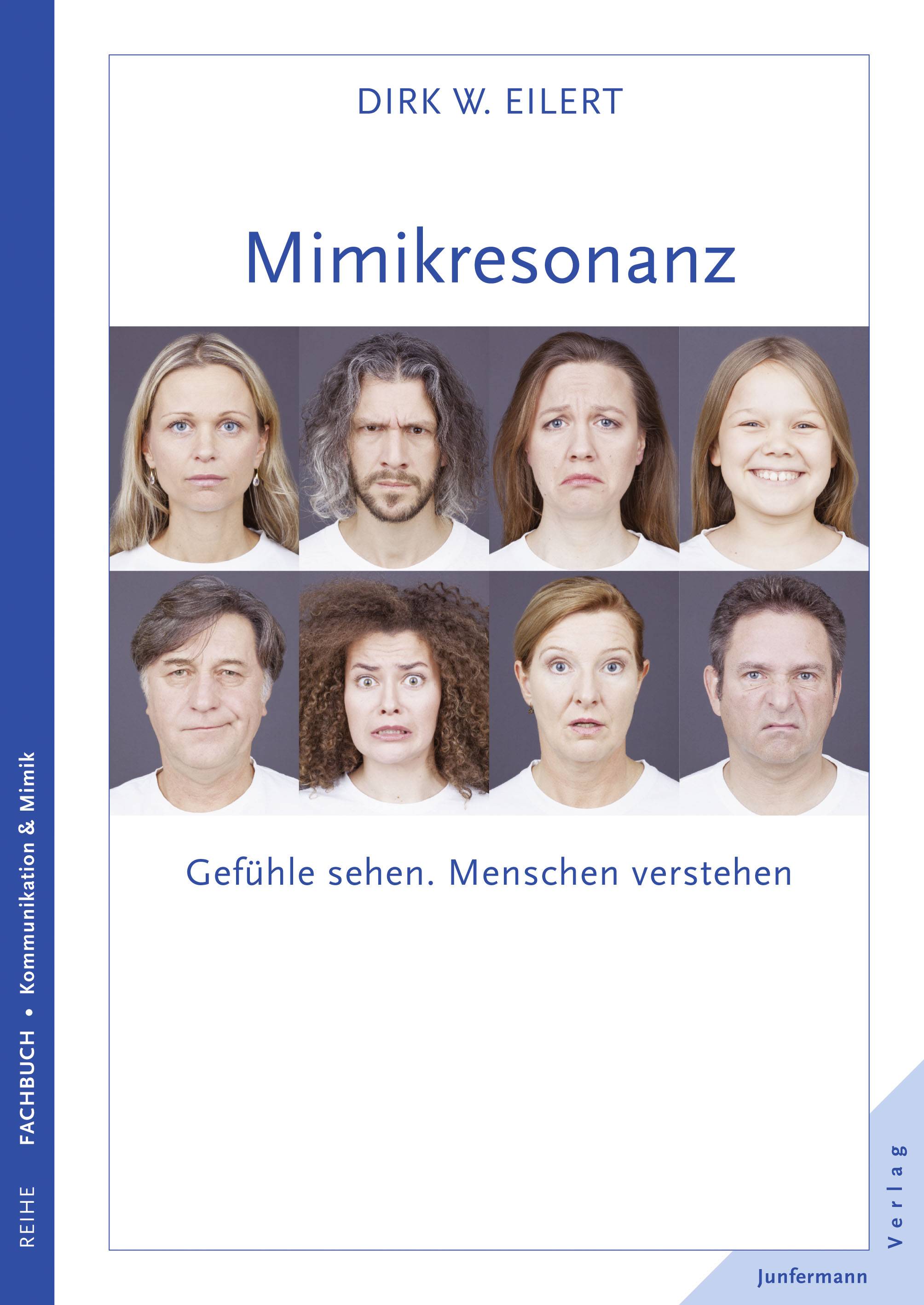 Mimikresonanz Gefühle sehen. Menschen verstehen