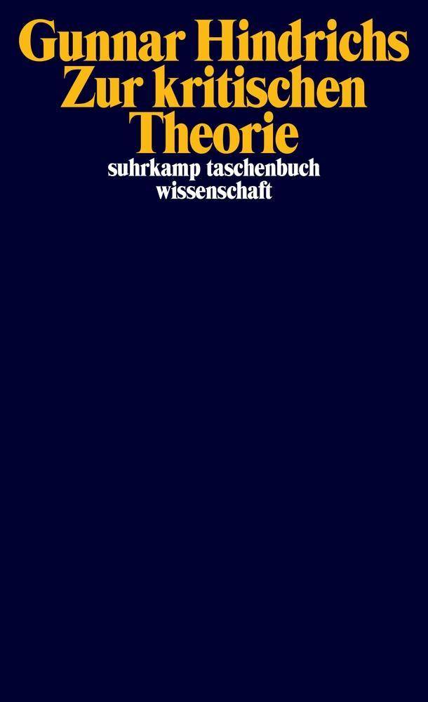 Zur kritischen Theorie suhrkamp taschenbuch wissenschaft 2302