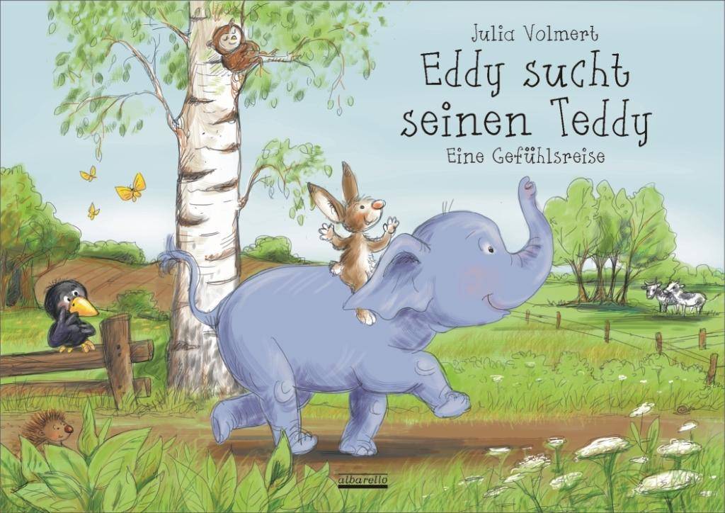 Eddy sucht seinen Teddy Eine Gefühlsreise