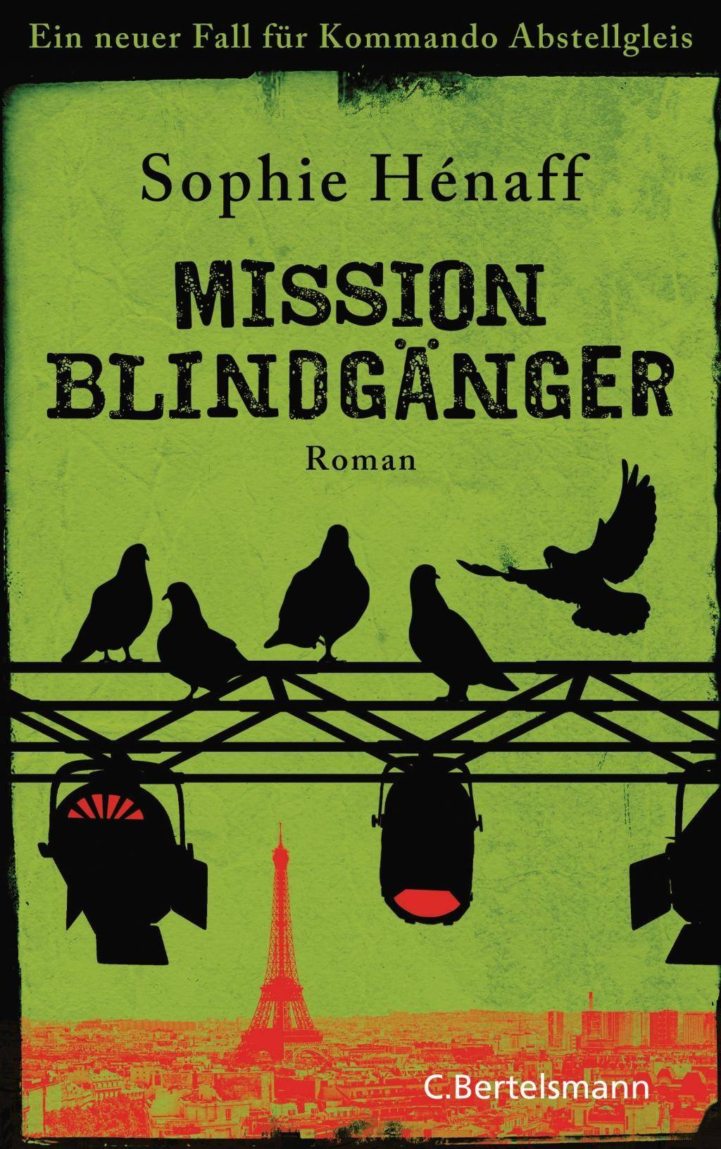 Mission Blindgänger Ein neuer Fall für Kommando Abstellgleis