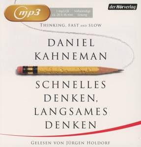 Schnelles Denken, langsames Denken Vollständige Lesung