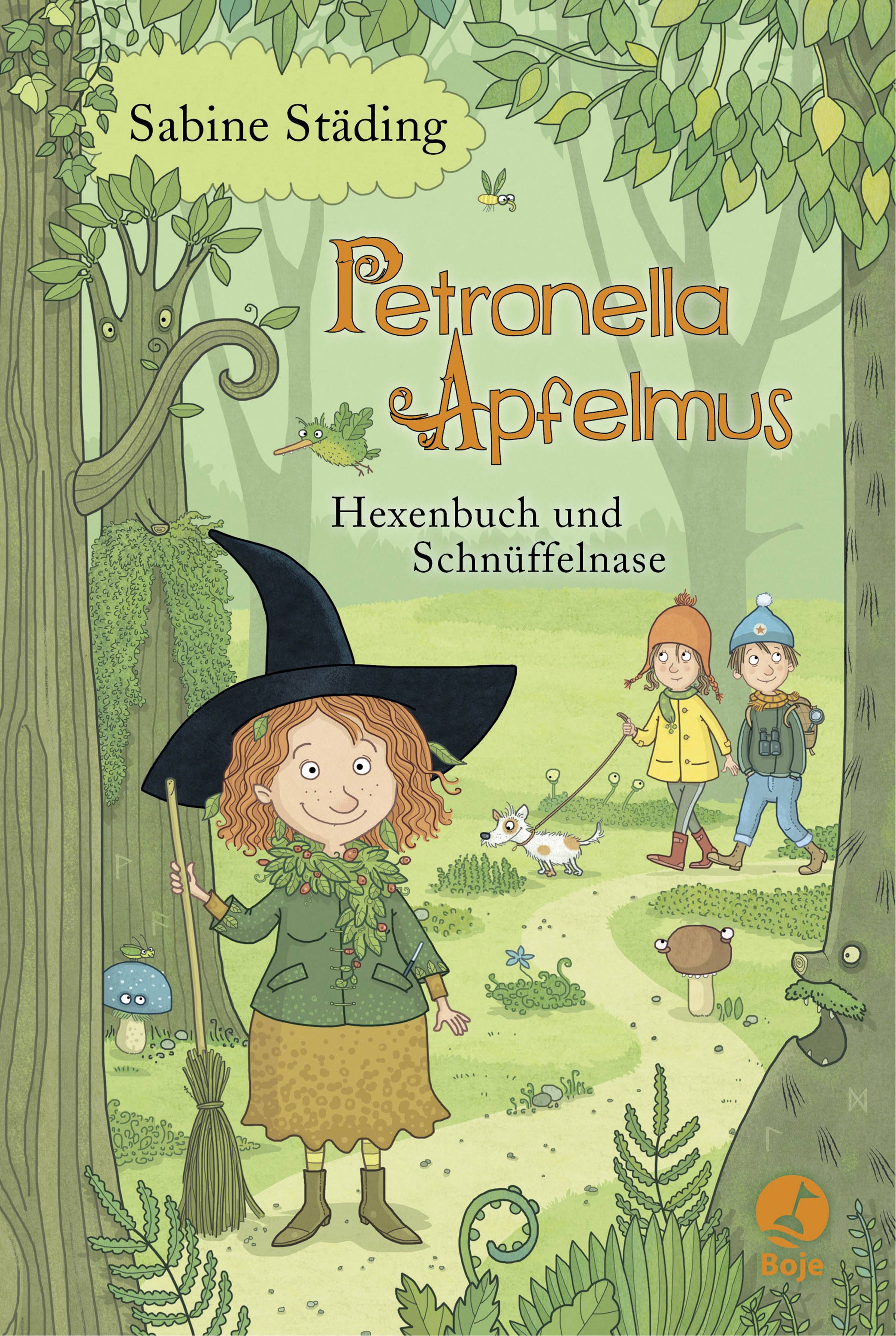 Petronella Apfelmus - Hexenbuch und Schnüffelnase Band 5