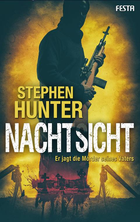 Nachtsicht Er jagt die Mörder seines Vaters