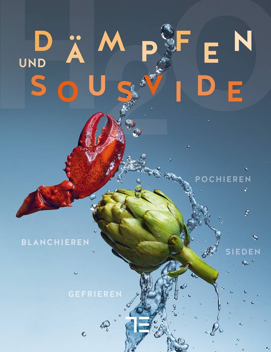 Dämpfen und Sous-vide Sieden, Pochieren, Blanchieren, Gefrieren