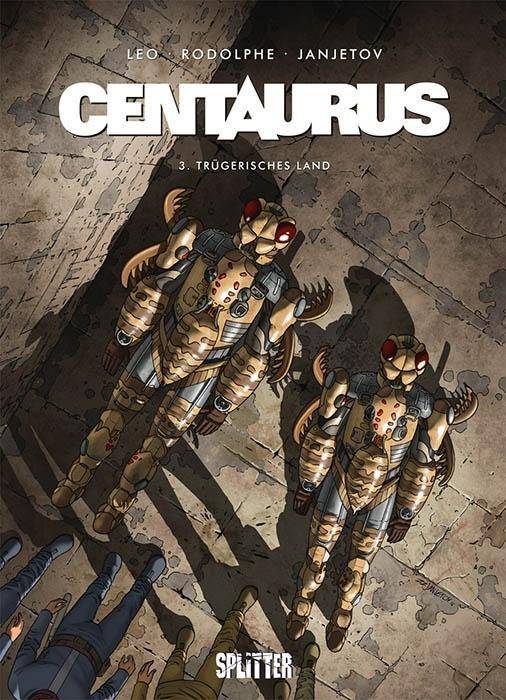 Centaurus - Trügerisches Land. Bd.3 Band 3. Trügerisches Land