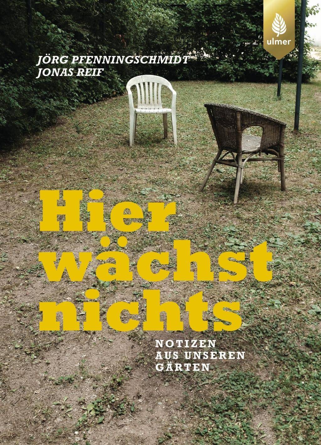 Hier wächst nichts Notizen aus unseren Gärten