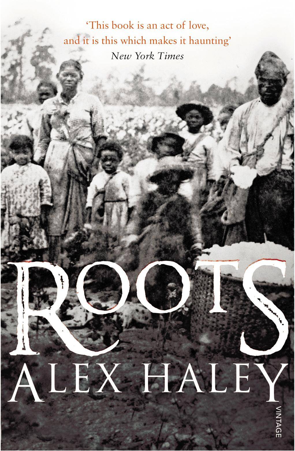 Roots The Saga of an American Family