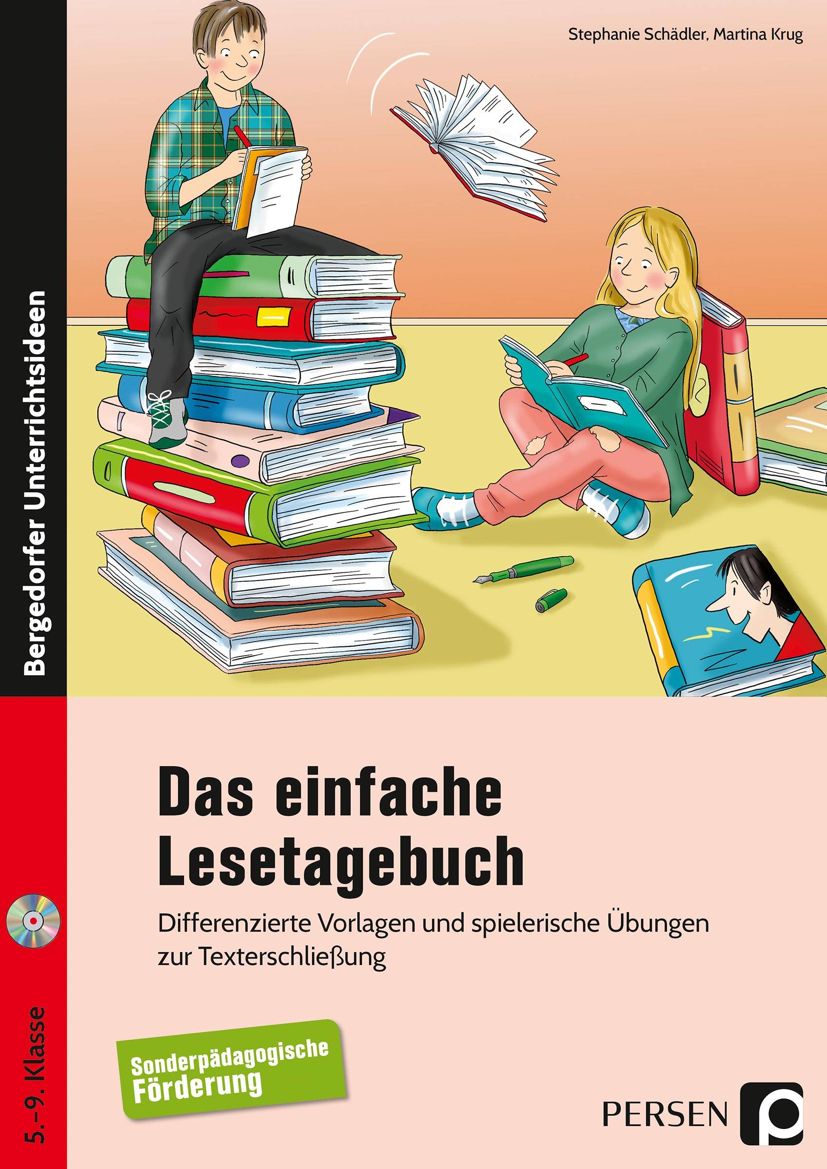 Das einfache Lesetagebuch Differenzierte Vorlagen und spielerische Übungen z ur Texterschließung - sonderpädagogische Förderung (5. bis 9. Klasse)