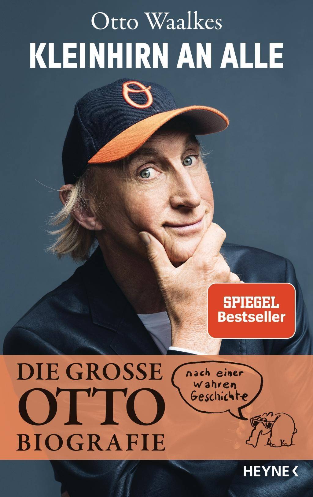 Kleinhirn an alle Die große Ottobiografie - Nach einer wahren Geschichte