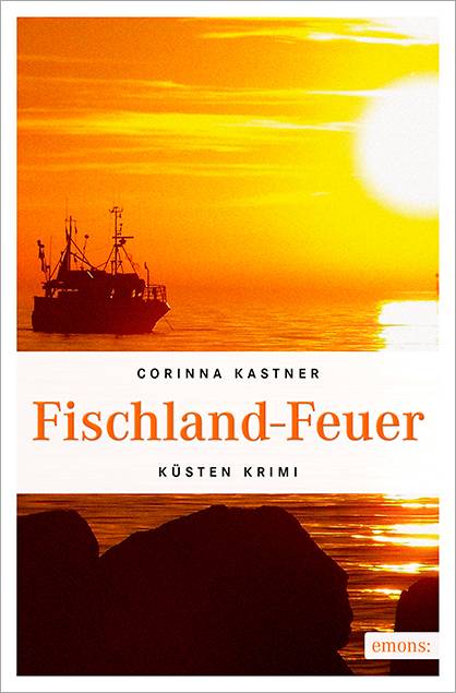 Fischland-Feuer Der dritte Fall für Kassandra Voß, Kassandra Voß 3 - Küsten Krimi