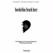 borderline brach herz Hilfe zur Trennungsverarbeitung für Borderline-Partner