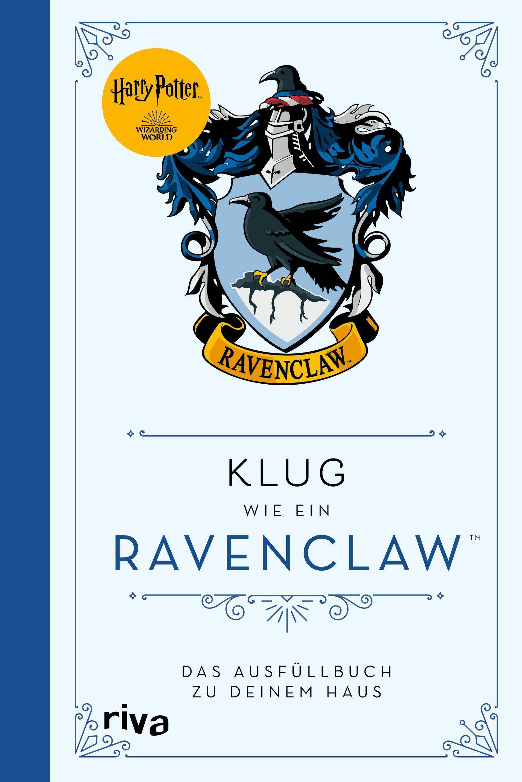 Harry Potter: Klug wie ein Ravenclaw Das Ausfüllbuch zu deinem Haus