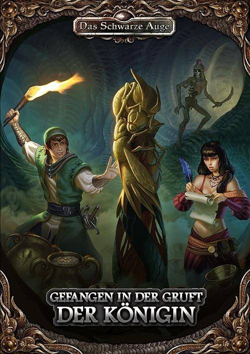 Gefangen in der Gruft der Königin Das Schwarze Auge - Abenteuer