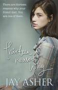 Thirteen Reasons Why A Novel