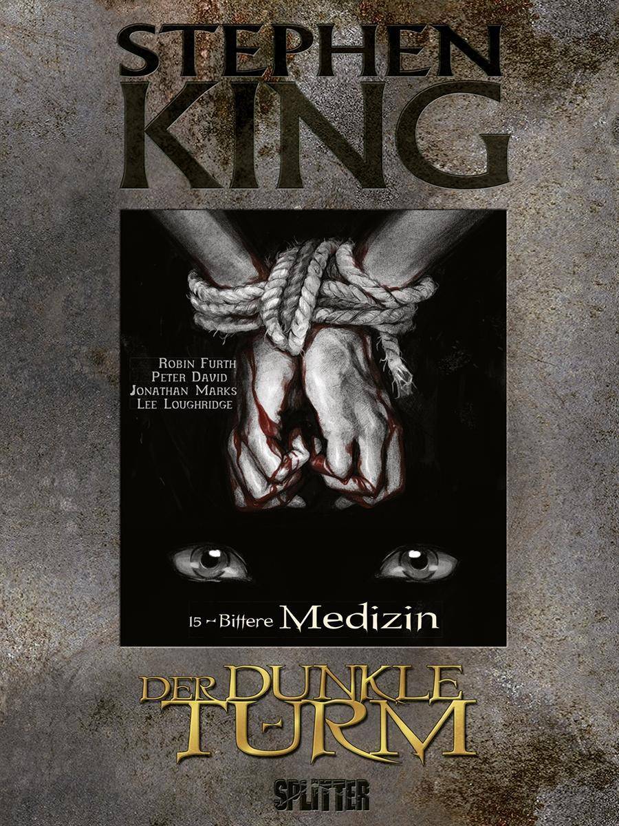 Der Dunkle Turm - Bittere Medizin (Graphic Novel) Bittere Medizin