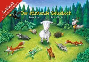 Geissbock Charly - Der stinkende Geissbock Duftbuch. Mit 12 duftenden Bildern