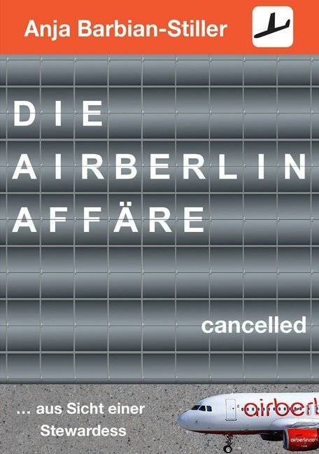Die Air Berlin Affäre ... aus Sicht einer Stewardess