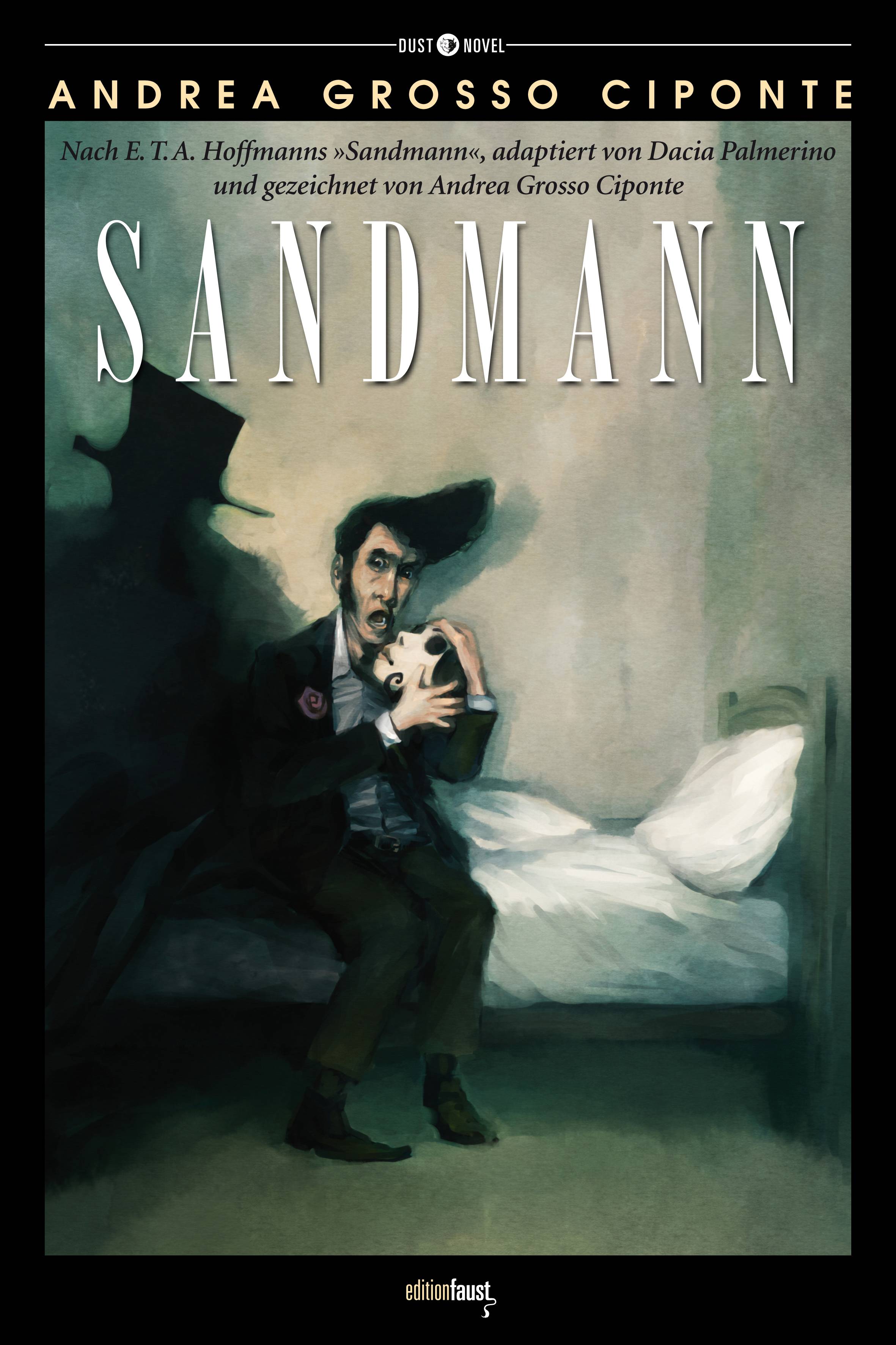 Sandmann Nach E.T.A. Hoffmanns Sandmann, adaptiert von Dacia Palmerino und gezeichnet von Andrea Grosso Ciponte