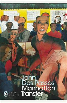 Manhattan Transfer Penguin Modern Classics