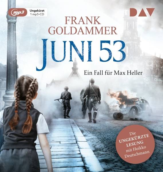 Juni 53. Ein Fall für Max Heller, 1 Audio-CD, MP3 Ungekürzte Lesung mit Heikko Deutschmann (1 mp3-CD), Lesung