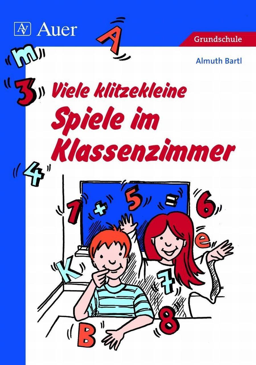 Viele klitzekleine Spiele im Klassenzimmer Grundschule