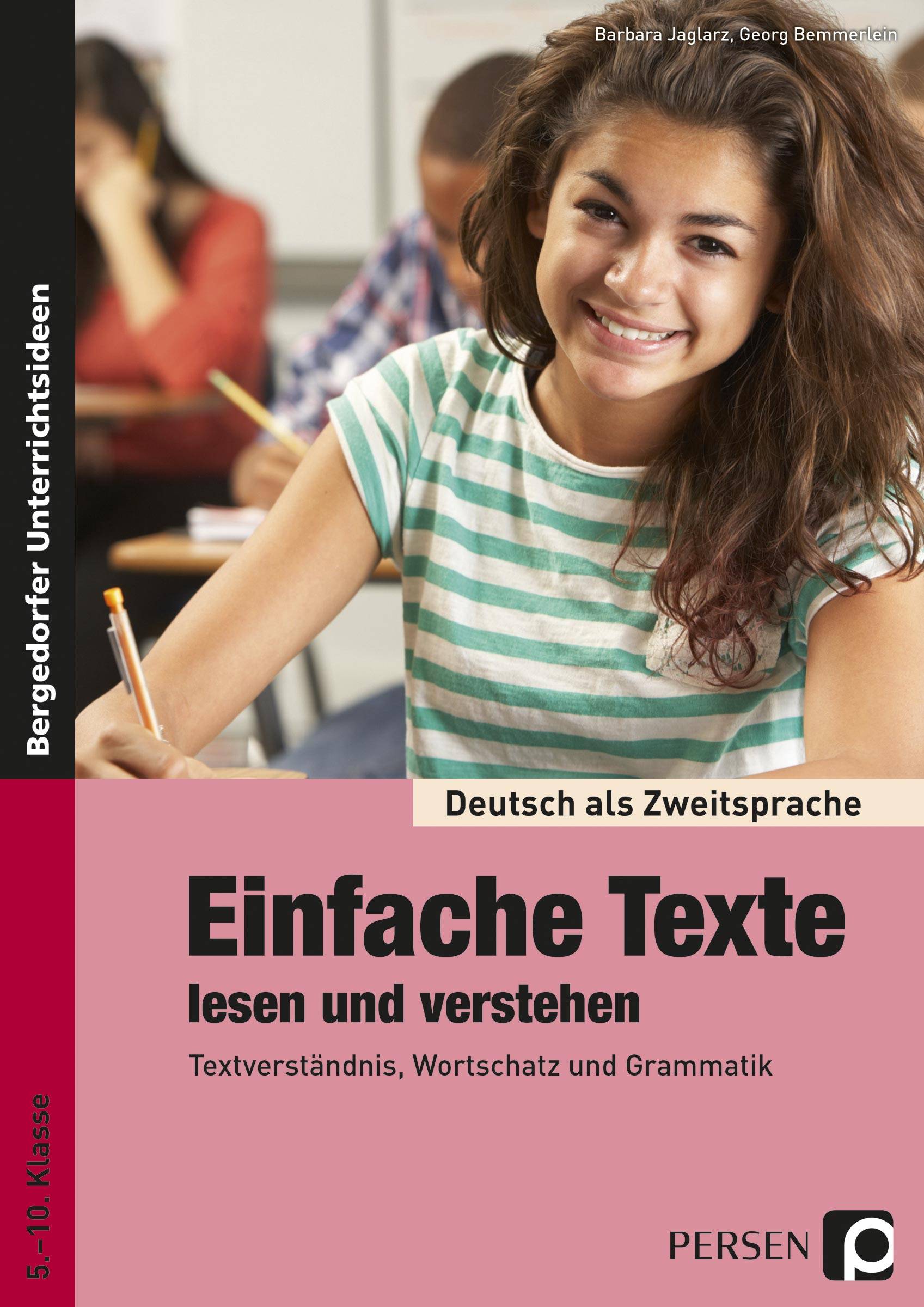 Einfache Texte lesen und verstehen Materialien für einen integrativen Sprachunterricht (5. bis 10. Klasse)