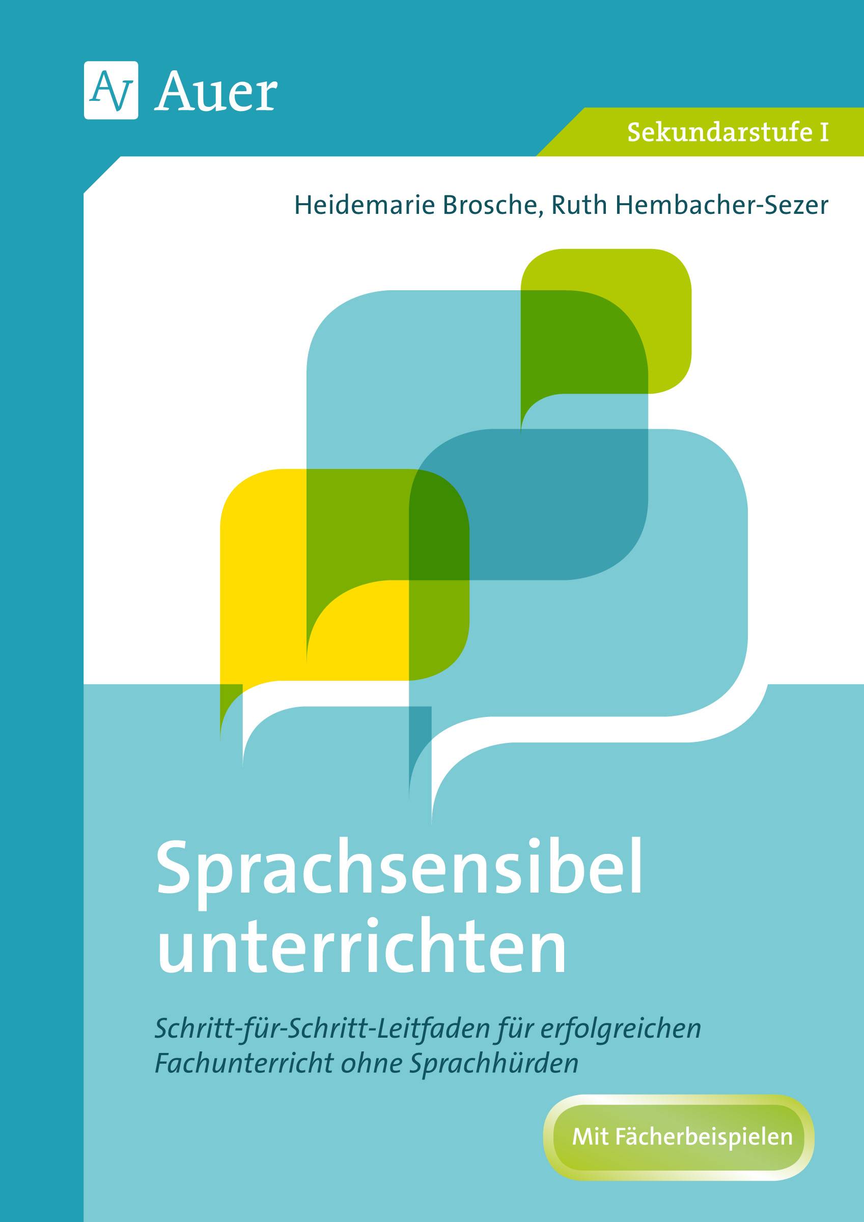 Sprachsensibel unterrichten Schritt-für-Schritt-Leitfaden für einen kultur- und sprachsensiblen Schulalltag (5. bis 10. Klasse)
