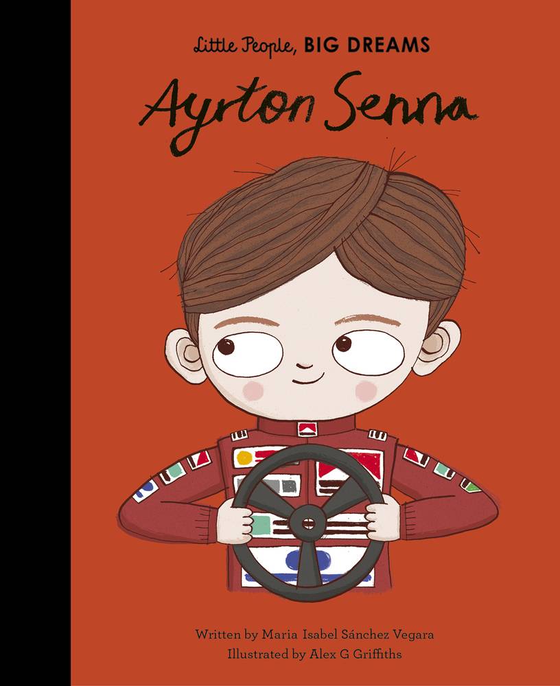 Ayrton Senna Little People, Big Dreams