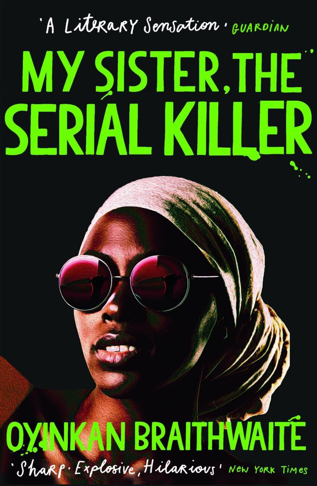 My Sister, the Serial Killer Shortlisted for the Women's Prize for Fiction 2019. Winner of the LA Times award for best crime thriller 2019. Shortlist
