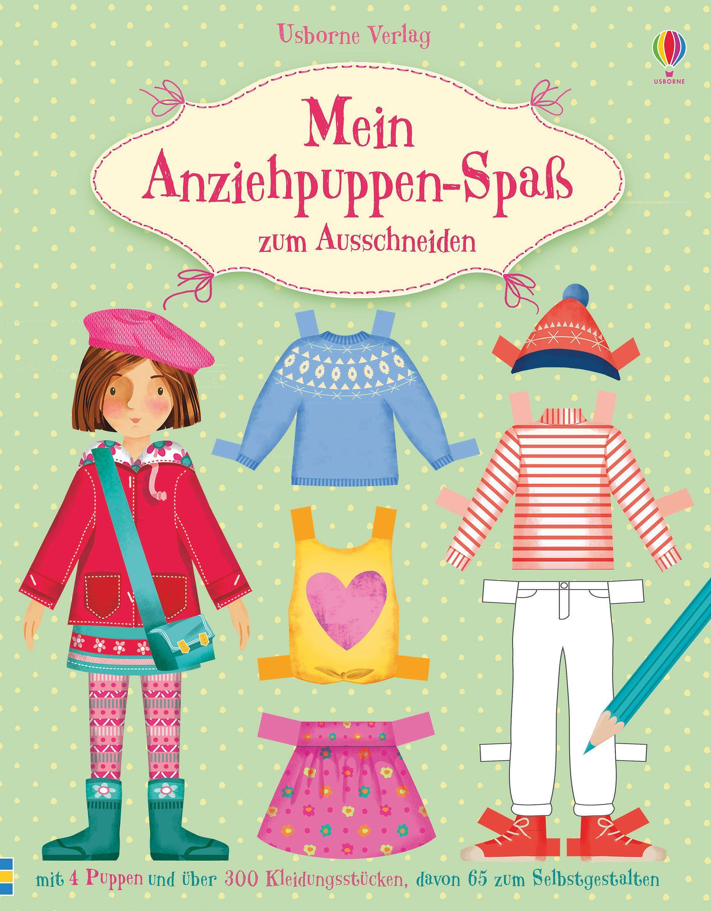 Mein Anziehpuppen-Spaß zum Ausschneiden mit 4 Puppen und über 300 Kleidungsstücken, davon 65 zum Selbstgestalten