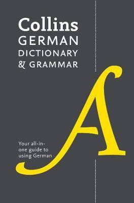 Collins German Dictionary & Grammar in Colour Your all in one guide to using German