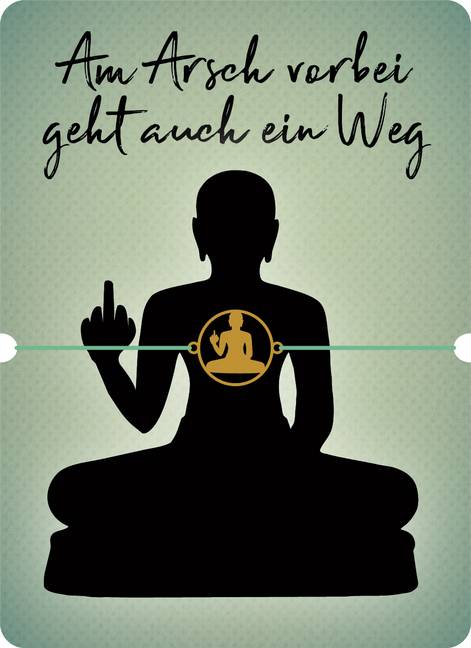 Am Arsch vorbei geht auch ein Weg  Armband