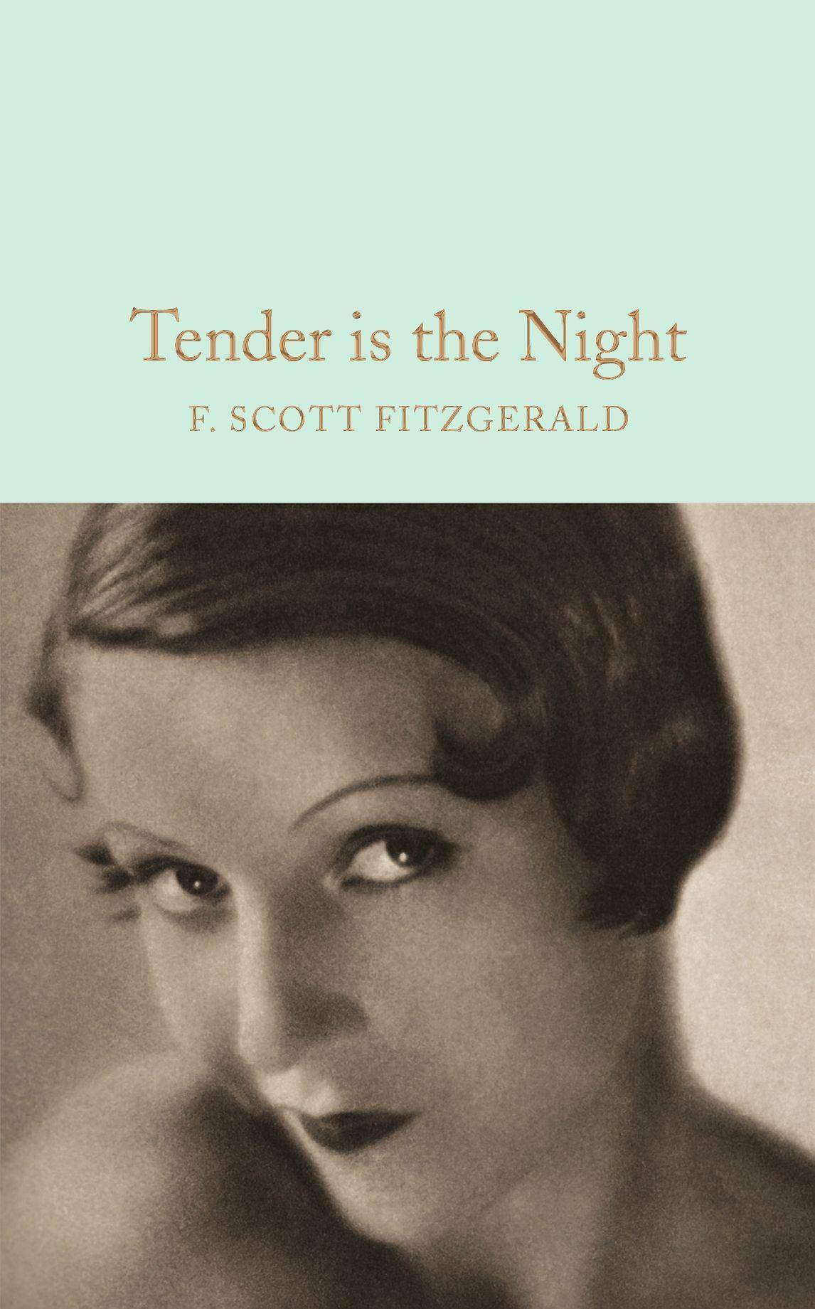 Tender is the Night Macmillan Collector's Library