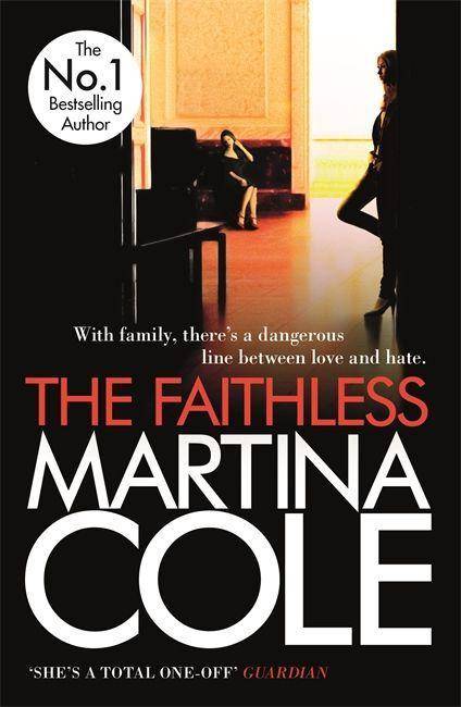 The Faithless A dark thriller of intrigue and murder