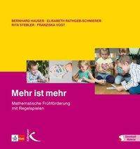 Mehr ist mehr Mathematische Frühförderung mit Regelspielen