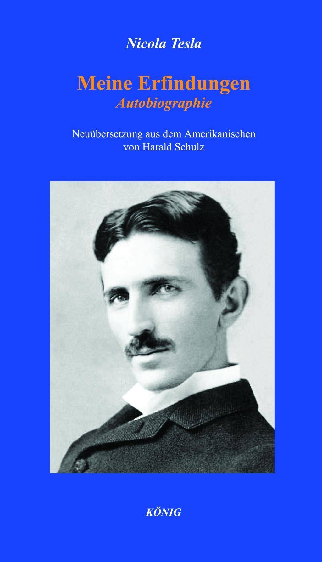 Meine Erfindungen Autobiographie. Neuübersetzung