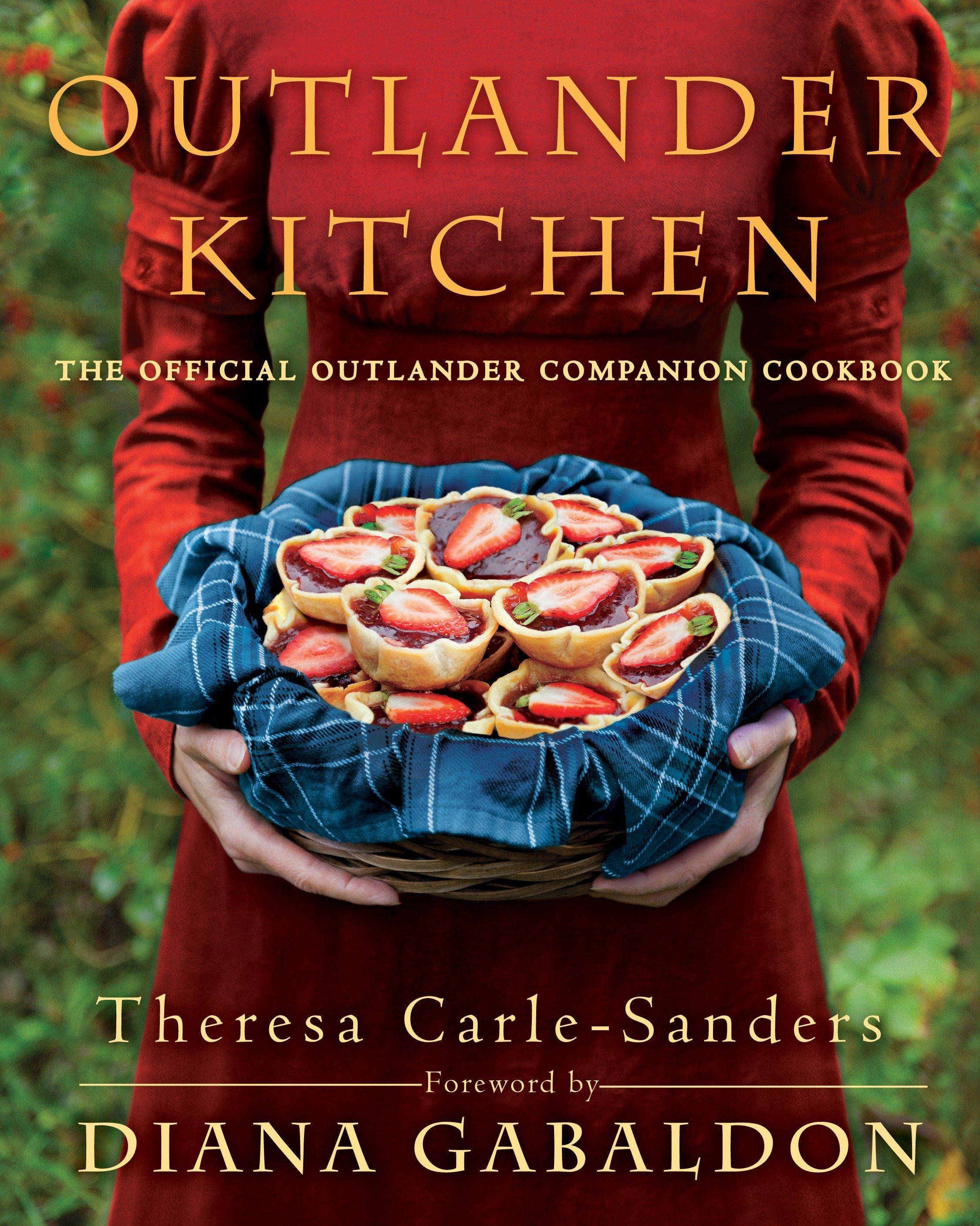 Outlander Kitchen The Official Outlander Companion Cookbook