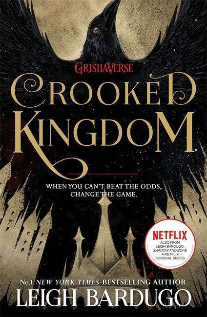 Crooked Kingdom A Sequel to Six of Crows