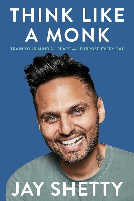 Think Like a Monk Train Your Mind for Peace and Purpose Every Day