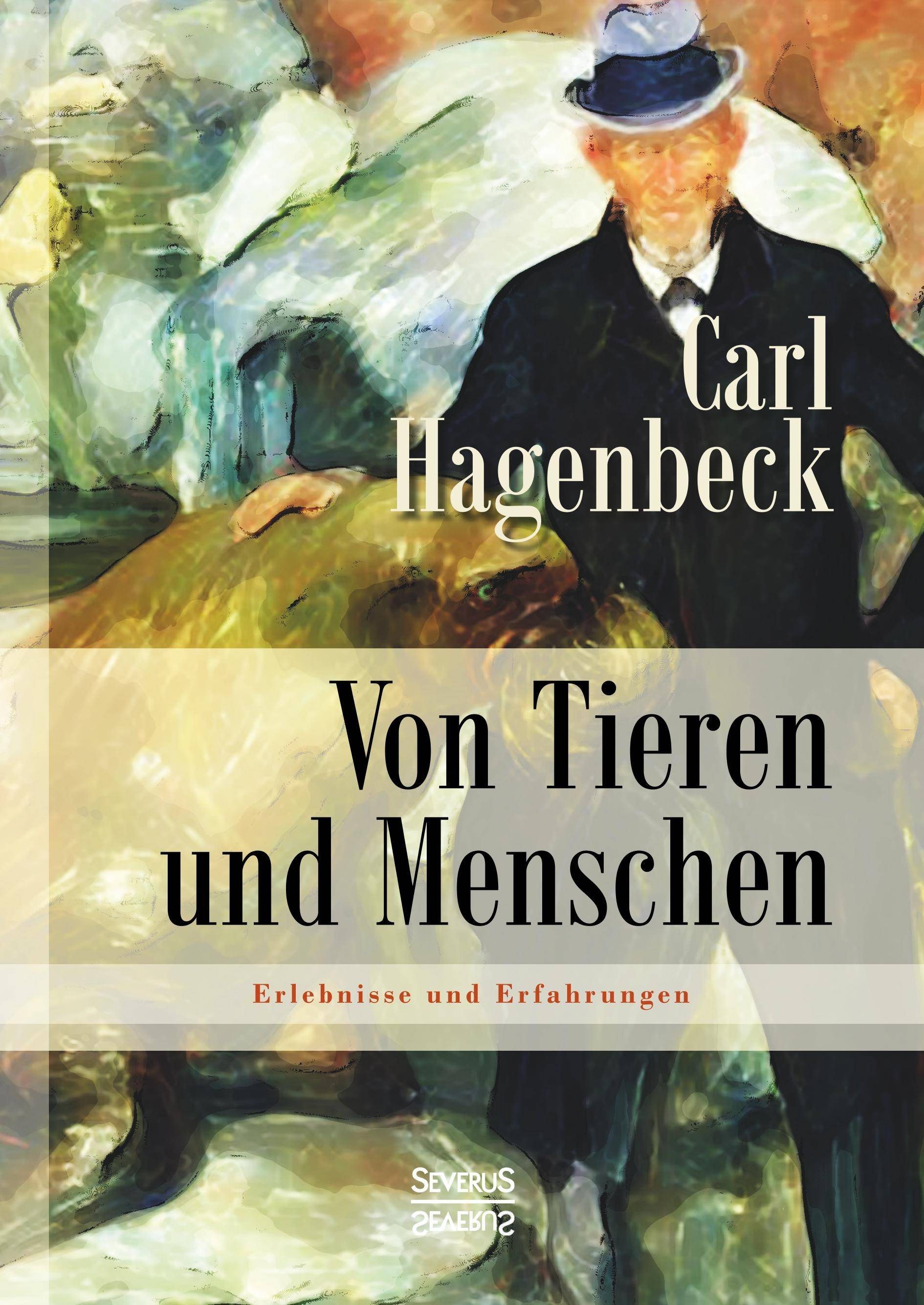 Von Tieren und Menschen Erlebnisse und Erfahrungen