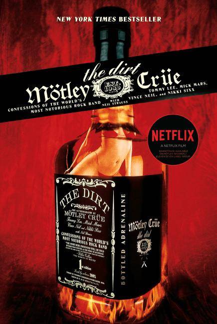 The Dirt, Mötley Crüe, English edition Confessions of the World's Most Notorious Rock Band