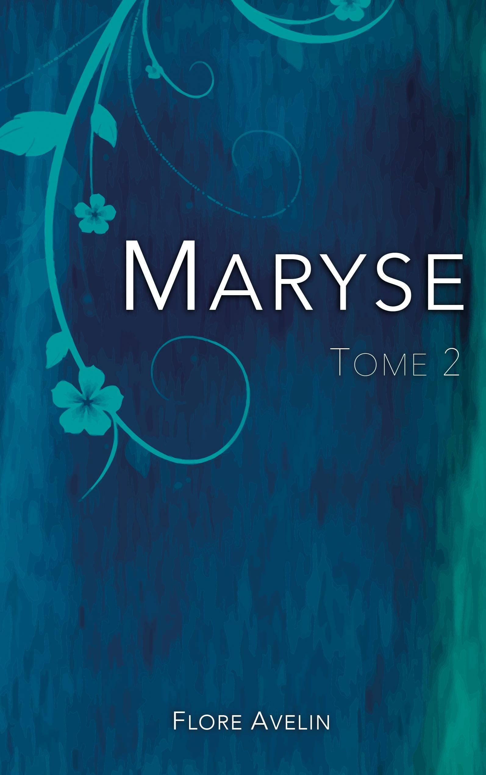 Maryse - Tome 2 Maryse 2
