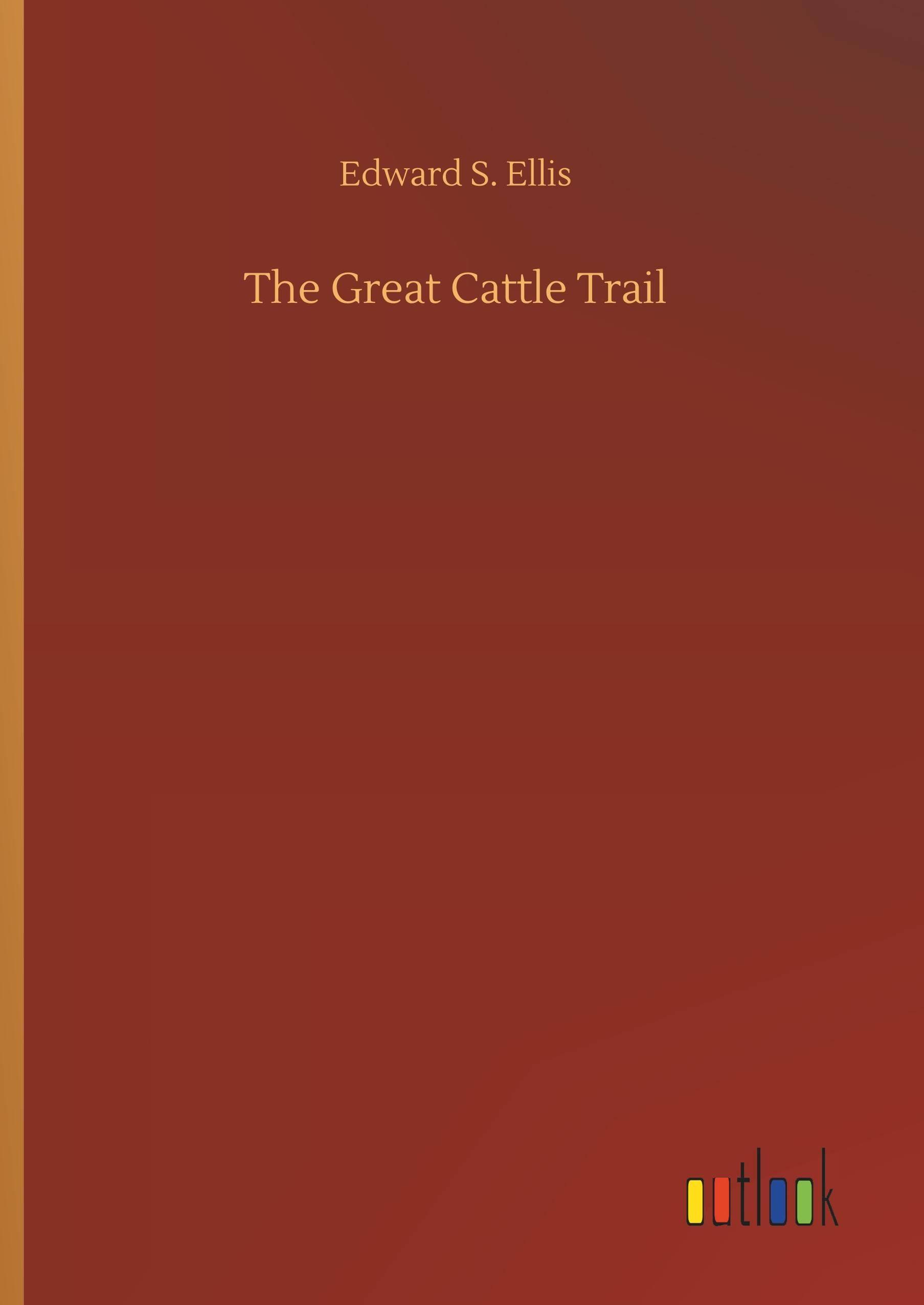 The Great Cattle Trail