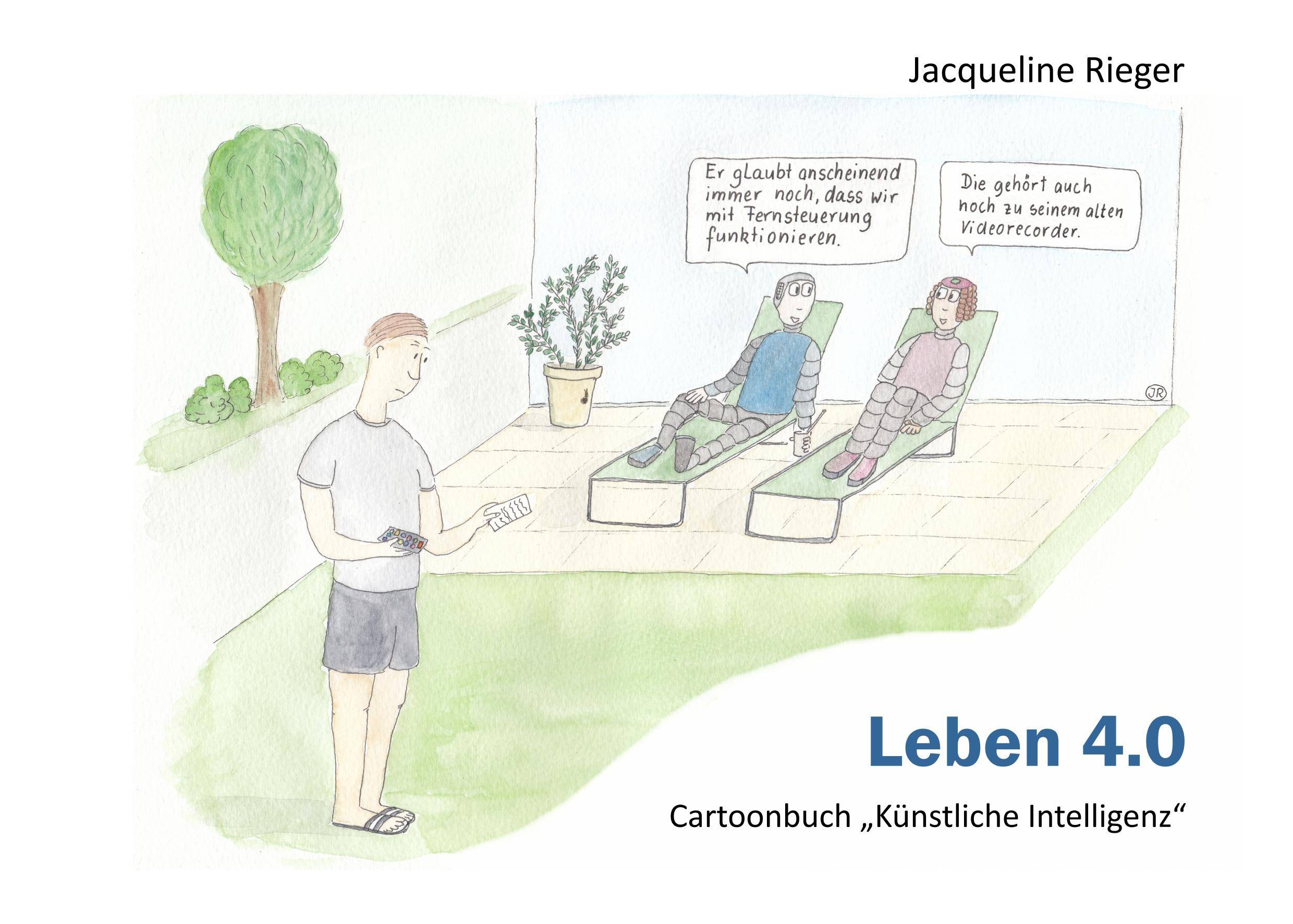 Leben 4.0 Cartoonbuch Künstliche Intelligenz