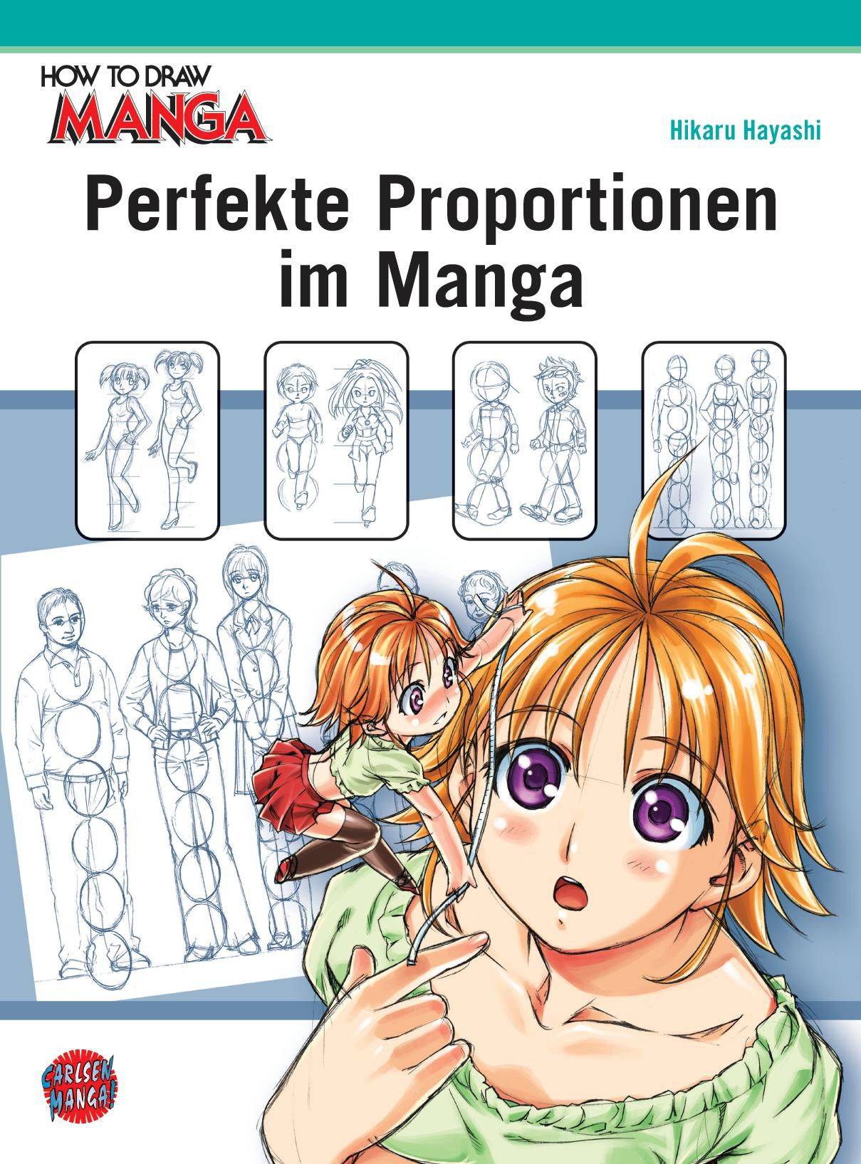 How To Draw Manga: Perfekte Proportionen im Manga How To Draw Manga
