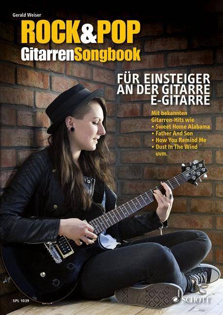 Rock & Pop Gitarren-Songbook Für Einsteiger an der Gitarre, E-Gitarre. Schwierigkeit: 1-2