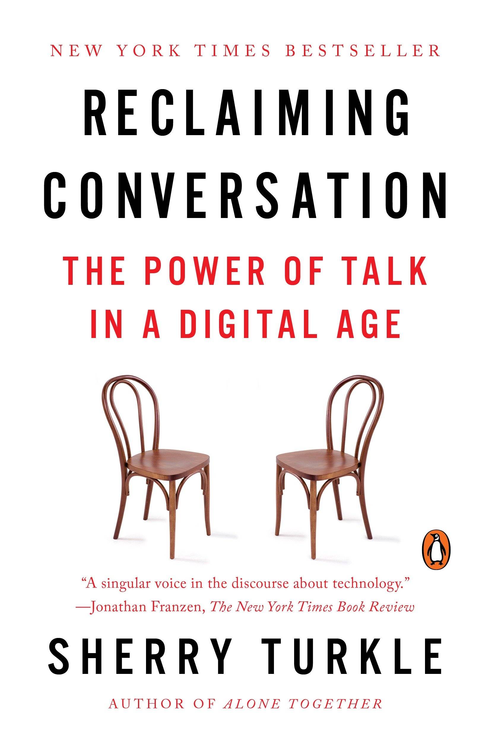 Reclaiming Conversation The Power of Talk in a Digital Age