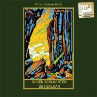 In den Schluchten des Balkan, 1 MP3-CD Ungekürzte Fassung