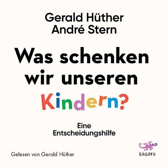 Was schenken wir unseren Kindern?, 1 Audio-CD Ein Denkanstoß, Lesung. Ungekürzte Ausgabe