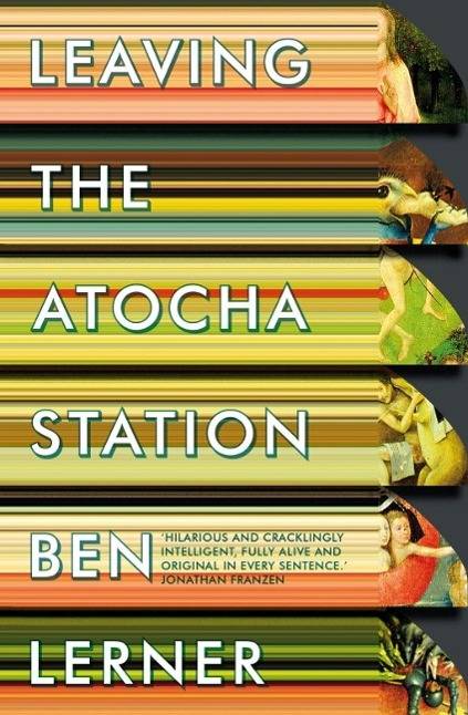 Leaving the Atocha Station A Novel